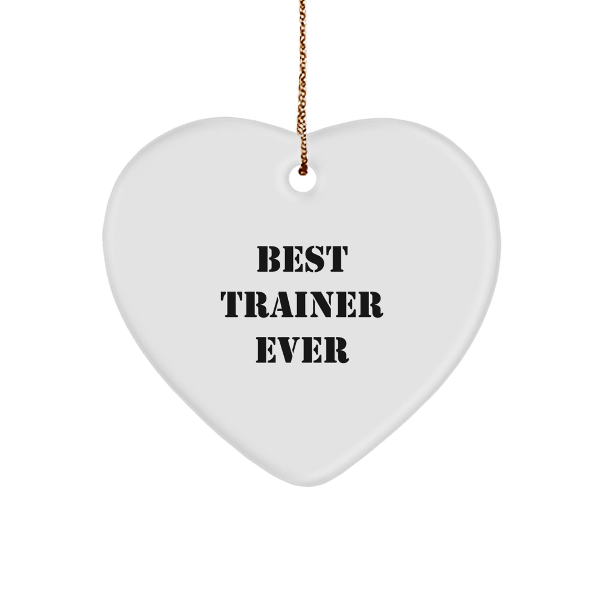 Funny Trainer Gifts for Him - Best Trainer Ever Heart Ornament, Unique Christmas Unique Gifts from Men to Men, Trainer Lover Gifts - Image 1