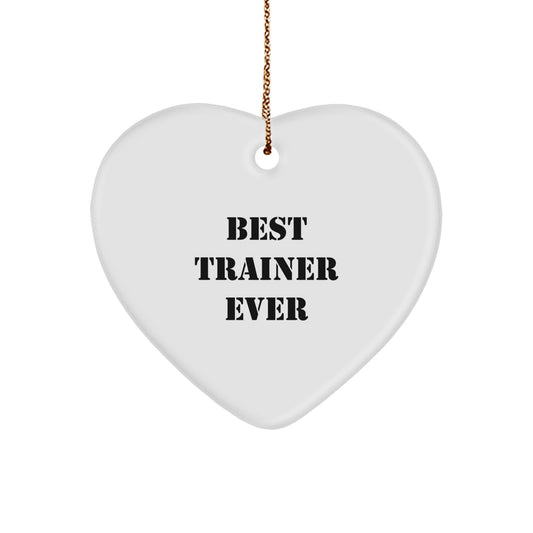Funny Trainer Gifts for Him - Best Trainer Ever Heart Ornament, Unique Christmas Unique Gifts from Men to Men, Trainer Lover Gifts - Image 1