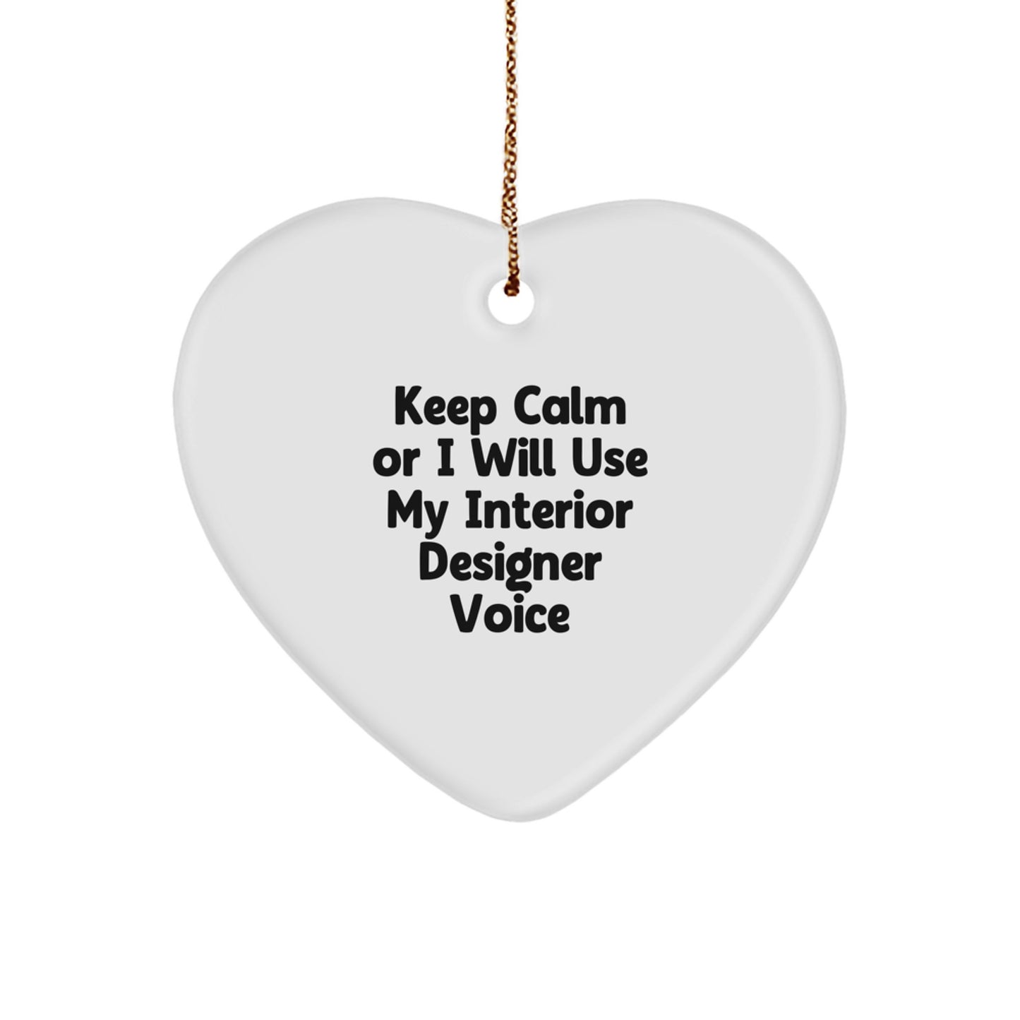 Funny Interior Designer Gifts from Friends - Keep Calm Quote Heart Ornament for Christmas Unique Gifts for Interior Designer - Image 1