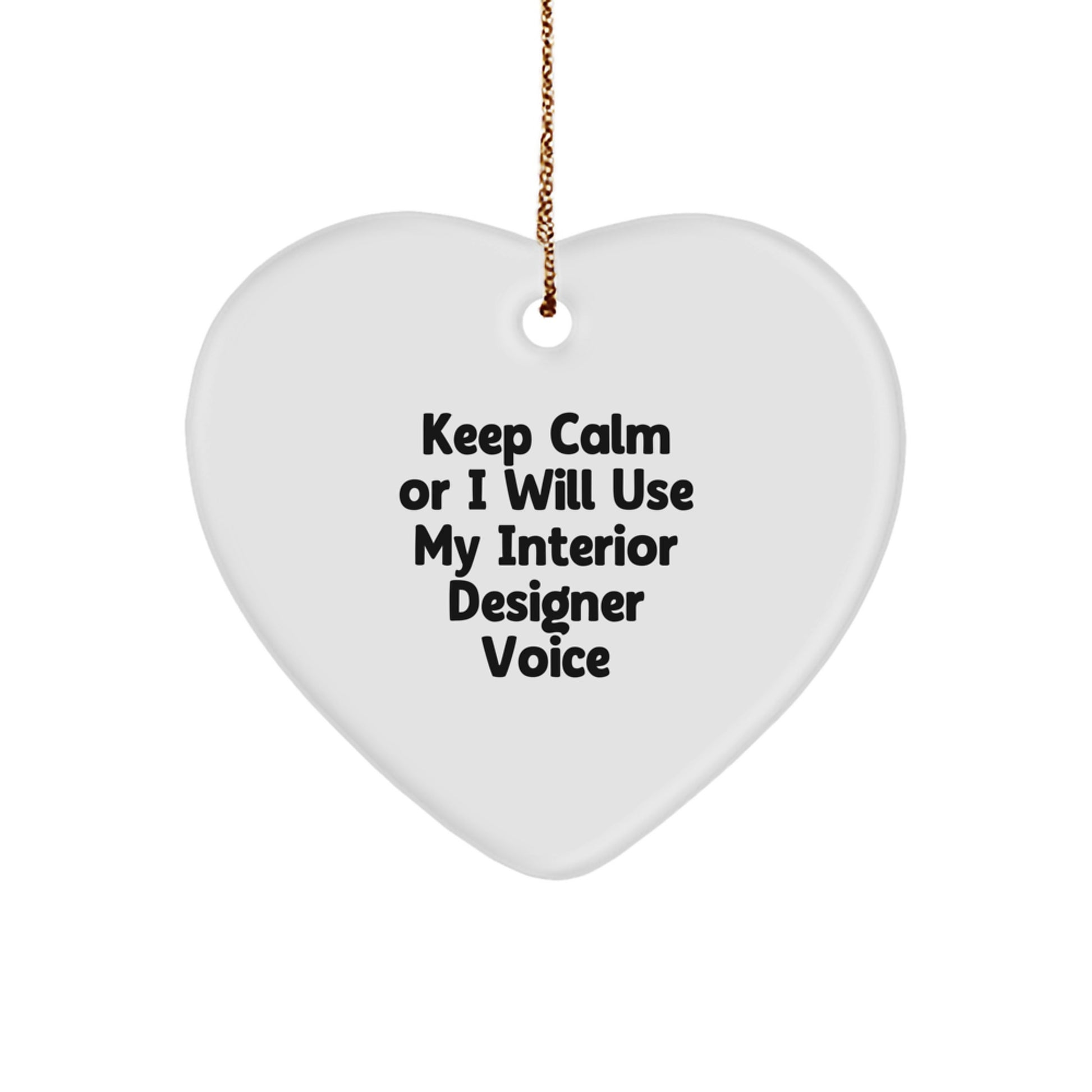 Funny Interior Designer Gifts from Friends - Keep Calm Quote Heart Ornament for Christmas Unique Gifts for Interior Designer - Image 1