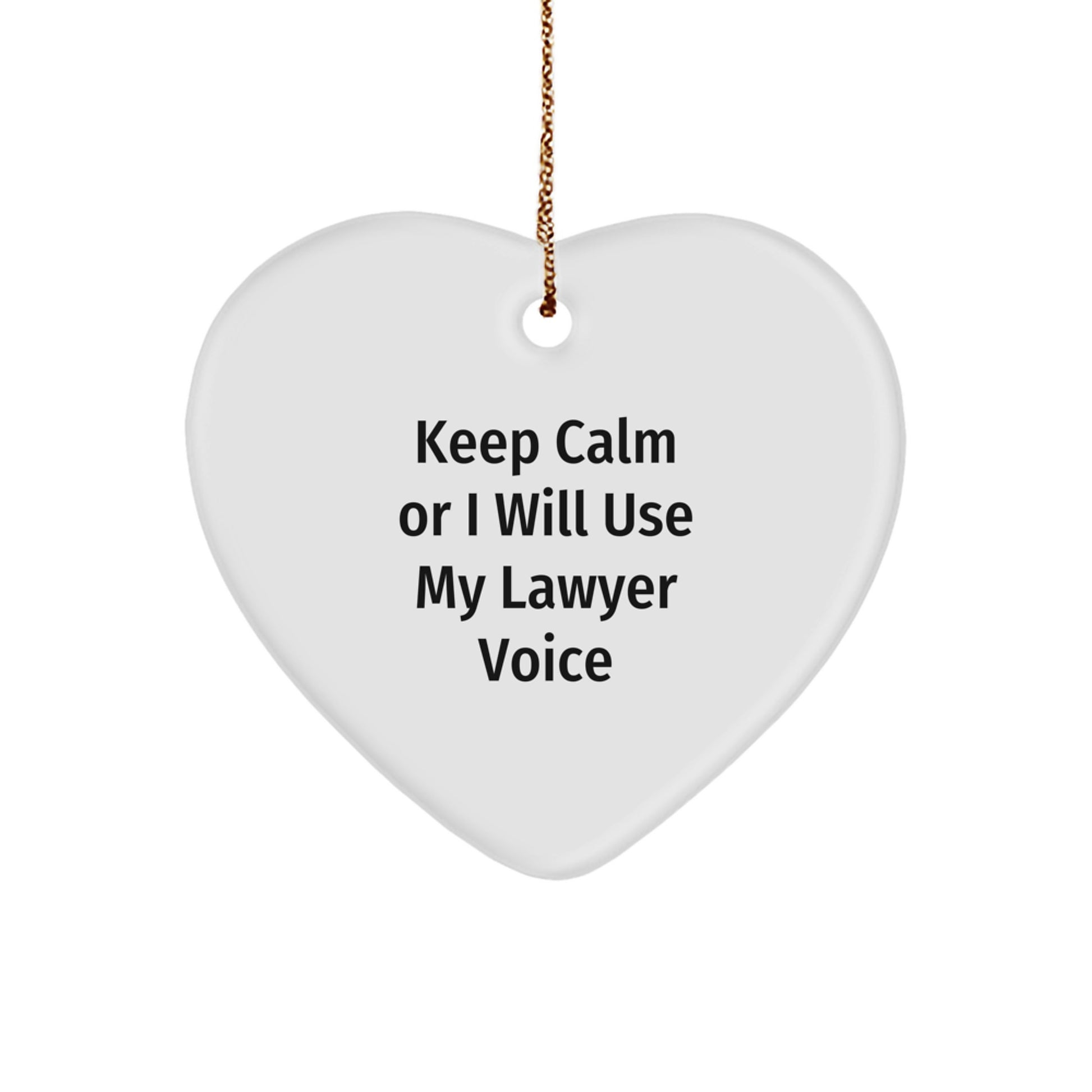 Funny Lawyer Gifts from Friends and Family, Christmas Unique Gifts for Lawyer Men Women Friends Coworkers, Heart Ornament with 'Keep Calm Or I Will Use My Lawyer Voice' Quote - Image 1