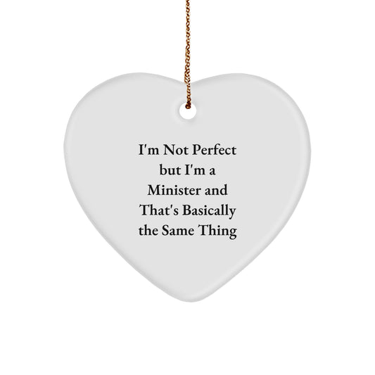 Funny Minister Gifts for Men, Women, Friends, or Family - Heart Ornament with I'm Not Perfect Quote, Christmas Unique Gifts from Loved Ones - Image 1