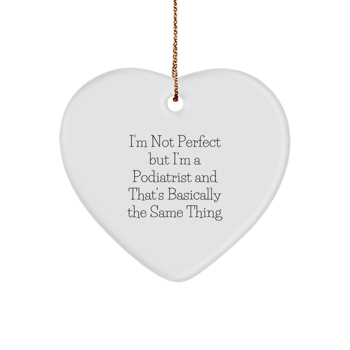 Funny Podiatrist Gifts from Family, Unique Heart Ornaments for Podiatrist Men, Women, Friends - Image 1