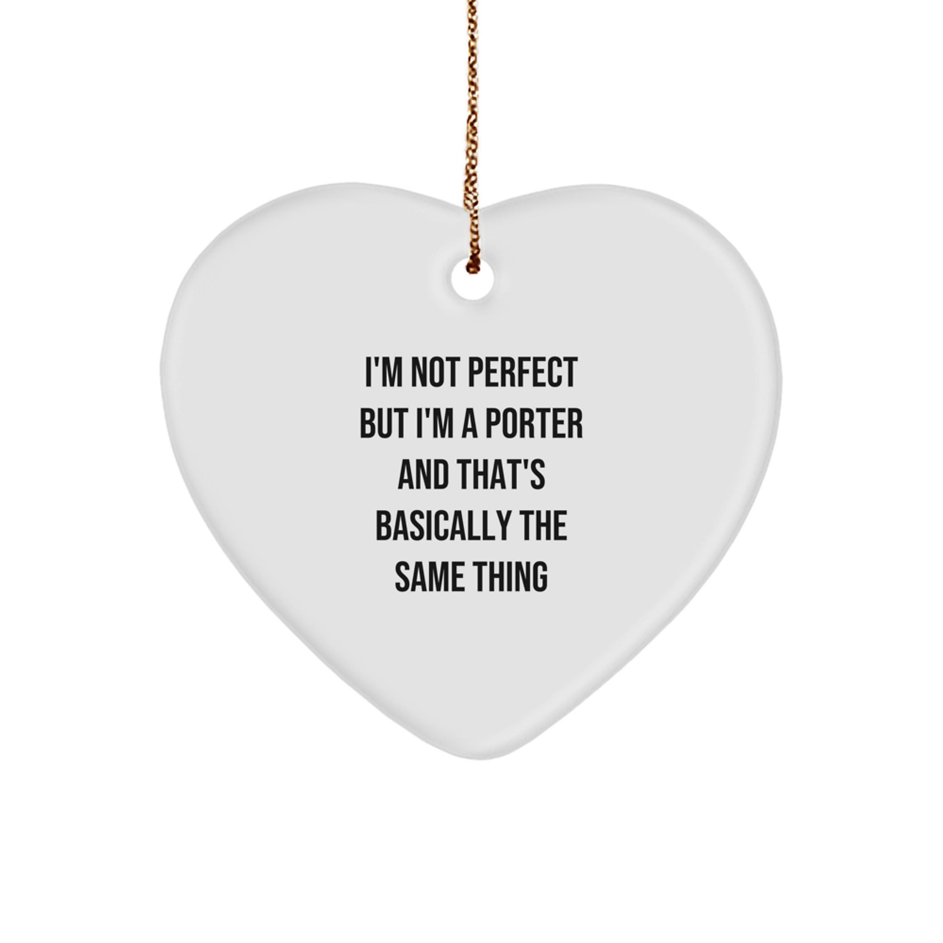 Funny Christmas Unique Gifts from Men to Porter Heart Ornament - Image 1