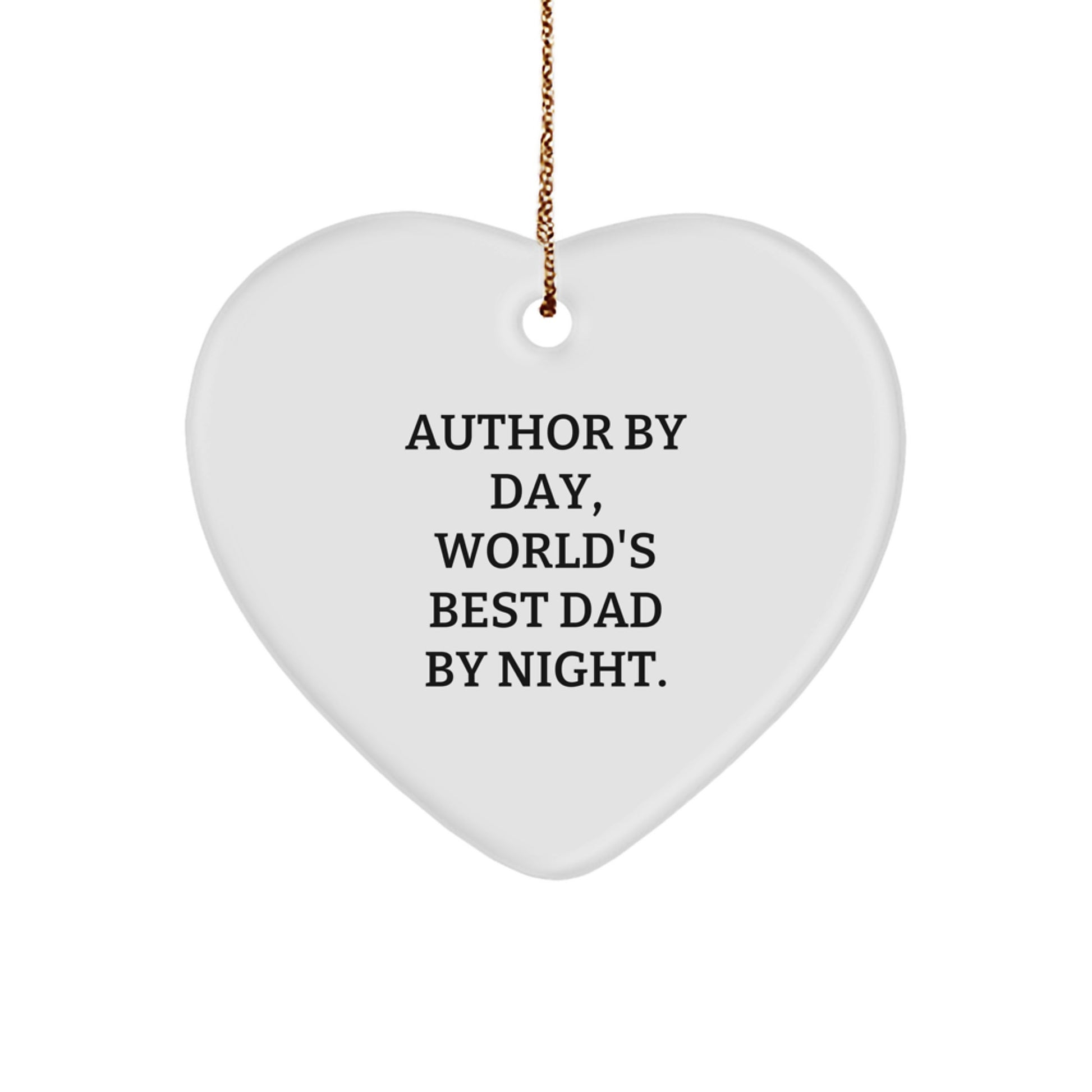 Funny Author Gifts from Friends, Heart Ornament for Author By Day, World's Best Dad By Night. Christmas Unique Gifts for Author - Image 1