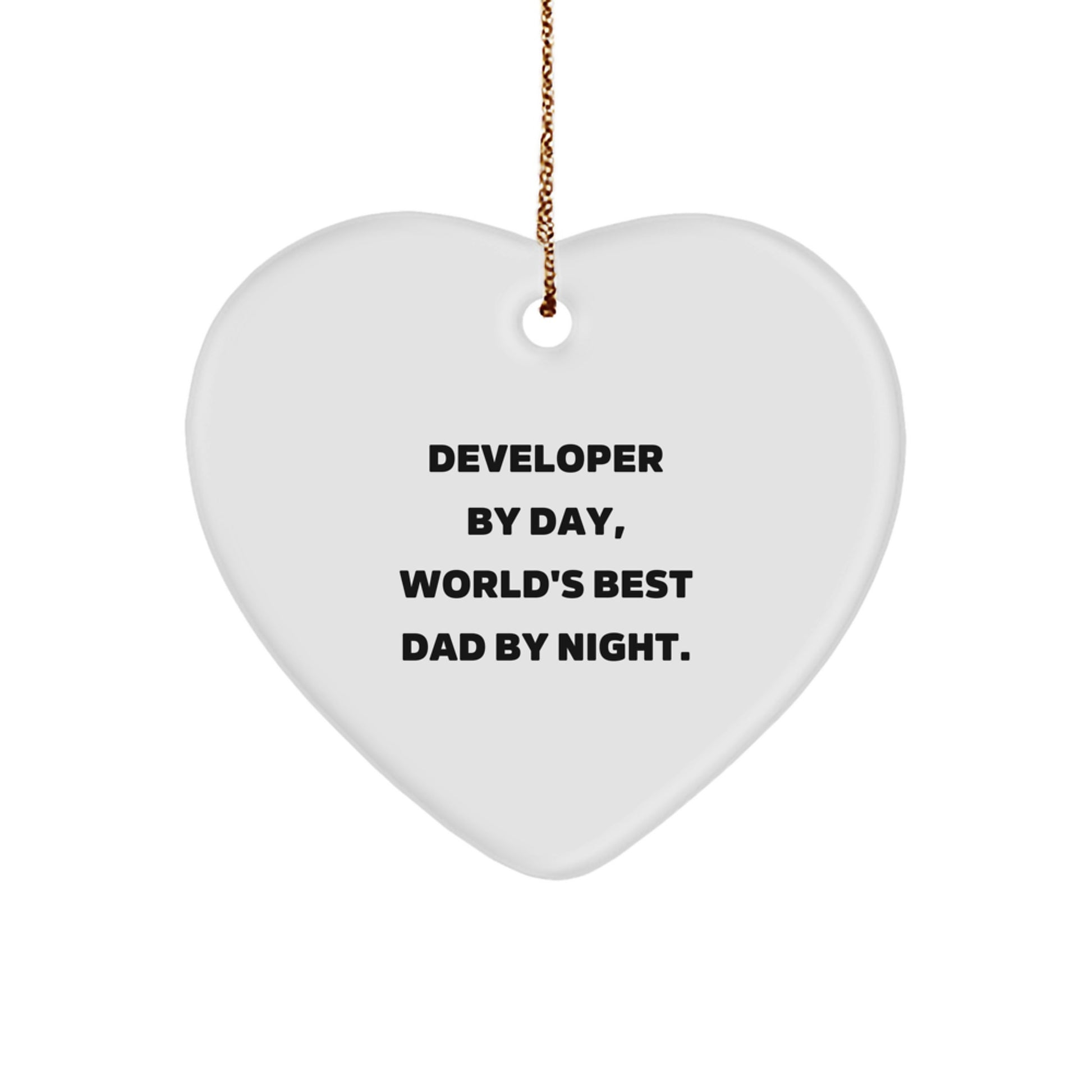 Developer Gifts from Men, Funny Heart Ornament for Developer, World's Best Dad By Night Christmas Unique Gifts - Image 1