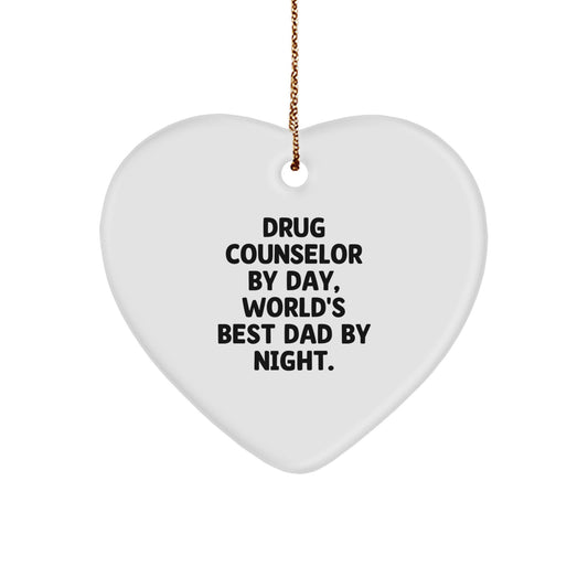 Funny Drug Counselor Heart Ornament, Gifts from Men to Family Members, Unique Christmas Decorations, 'Drug Counselor By Day, World's Best Dad By Night.' - Image 1
