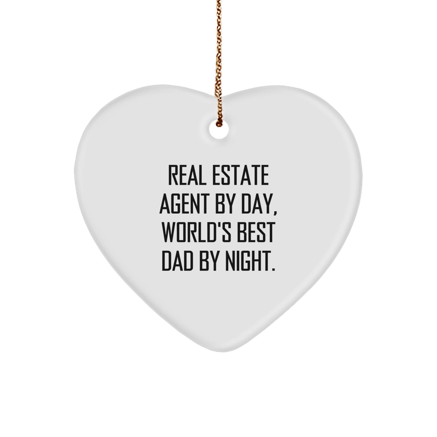 Real Estate Agent Gifts from Friends, Real Estate Agent Heart Ornament, Funny 'Real Estate Agent By Day, World's Best Dad By Night.' Quote, Christmas Unique Gifts for Men - Image 1