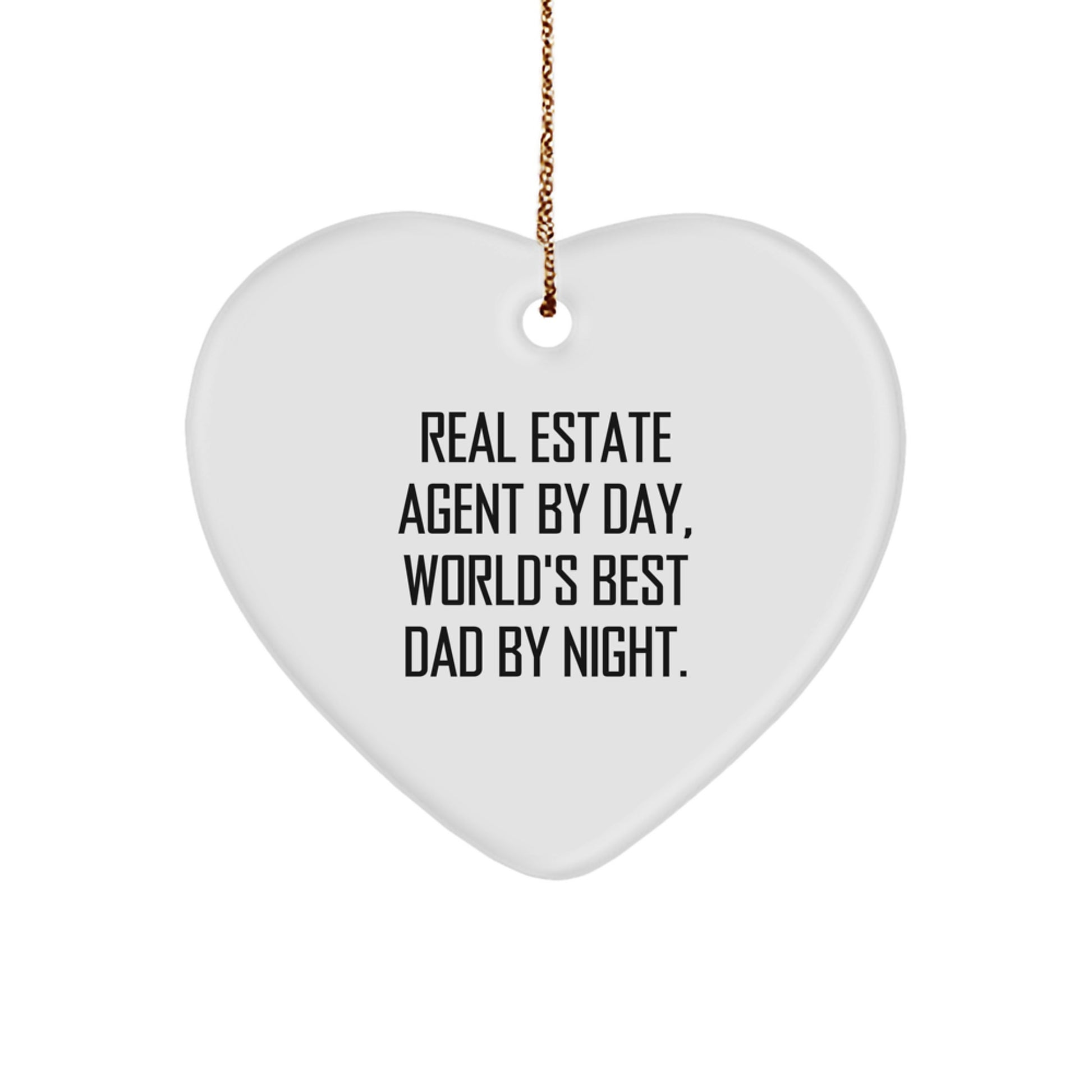 Real Estate Agent Gifts from Friends, Real Estate Agent Heart Ornament, Funny 'Real Estate Agent By Day, World's Best Dad By Night.' Quote, Christmas Unique Gifts for Men - Image 1