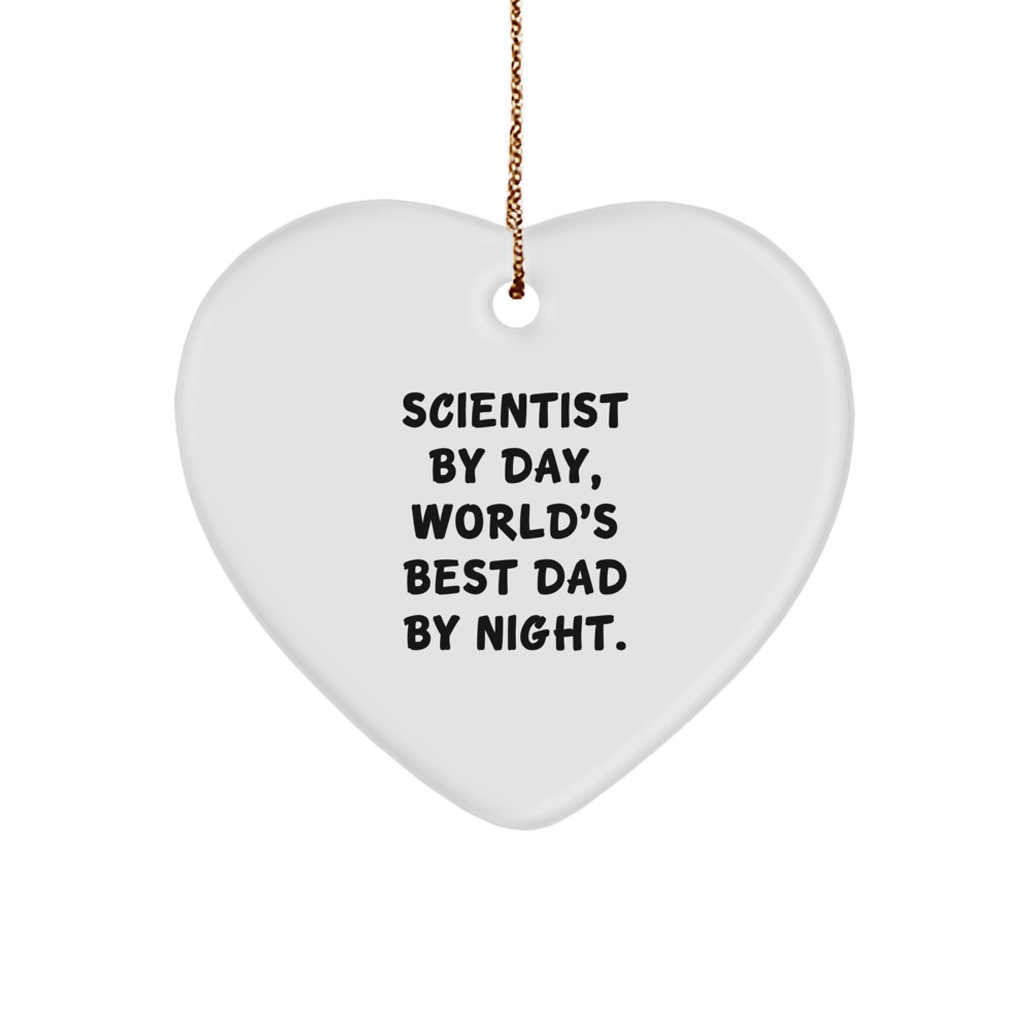 Funny Scientist Gifts for Men - Heart Ornament 'Scientist By Day, World's Best Dad By Night' - Christmas Unique Gifts from Dad to Son - Image 1