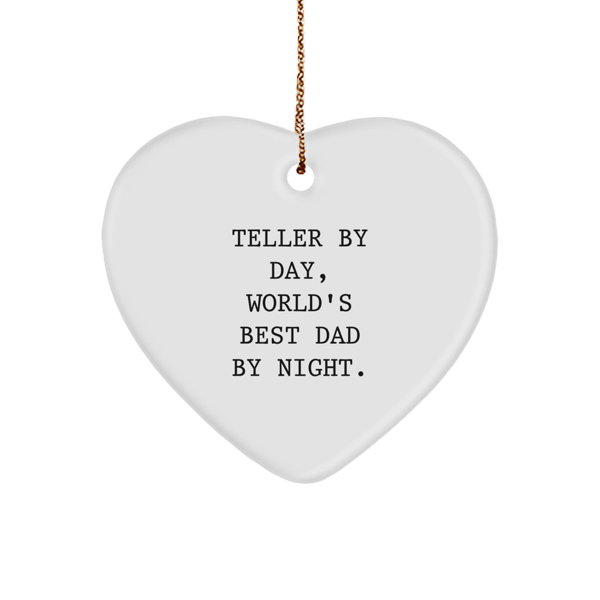 Funny Teller Gifts from Men for Christmas Unique Heart Ornament by Day Dad - Image 1