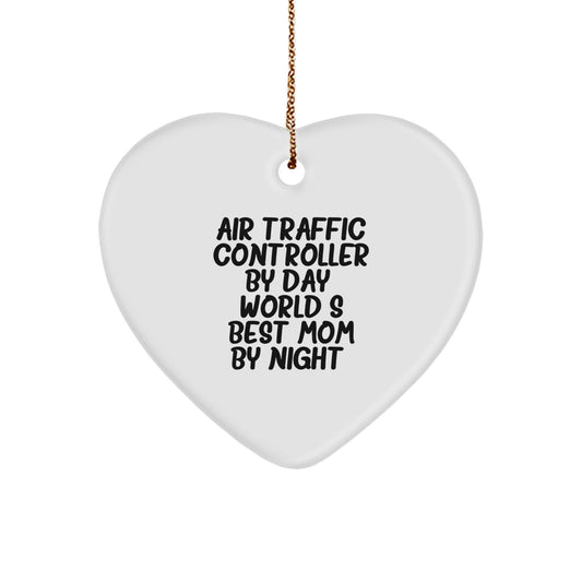 Funny Air Traffic Controller Gifts for Christmas - Heart Ornament from Mom, 'By Day, World's Best Air Traffic Controller, By Night, World's Best Mom' - Unique Air Traffic Controller Office Decor - Image 1