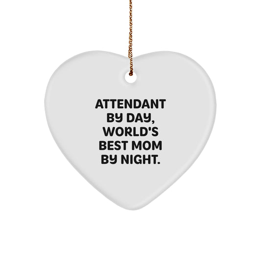 Funny Attendant Gifts for Men, Unique Heart Ornament, Attendant By Day, World's Best Mom By Night, Christmas Unique Gifts from Dad, Mom, Family and Friends - Image 1