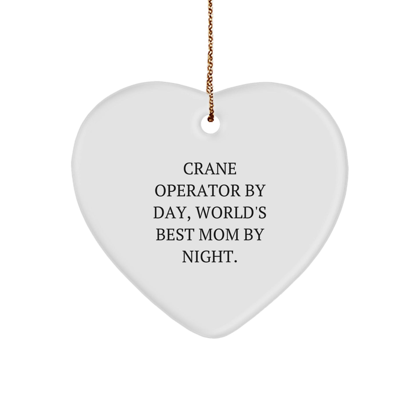 Funny Gifts for Crane Operator Wife, Heart Ornament for Men, Christmas Unique - Image 1