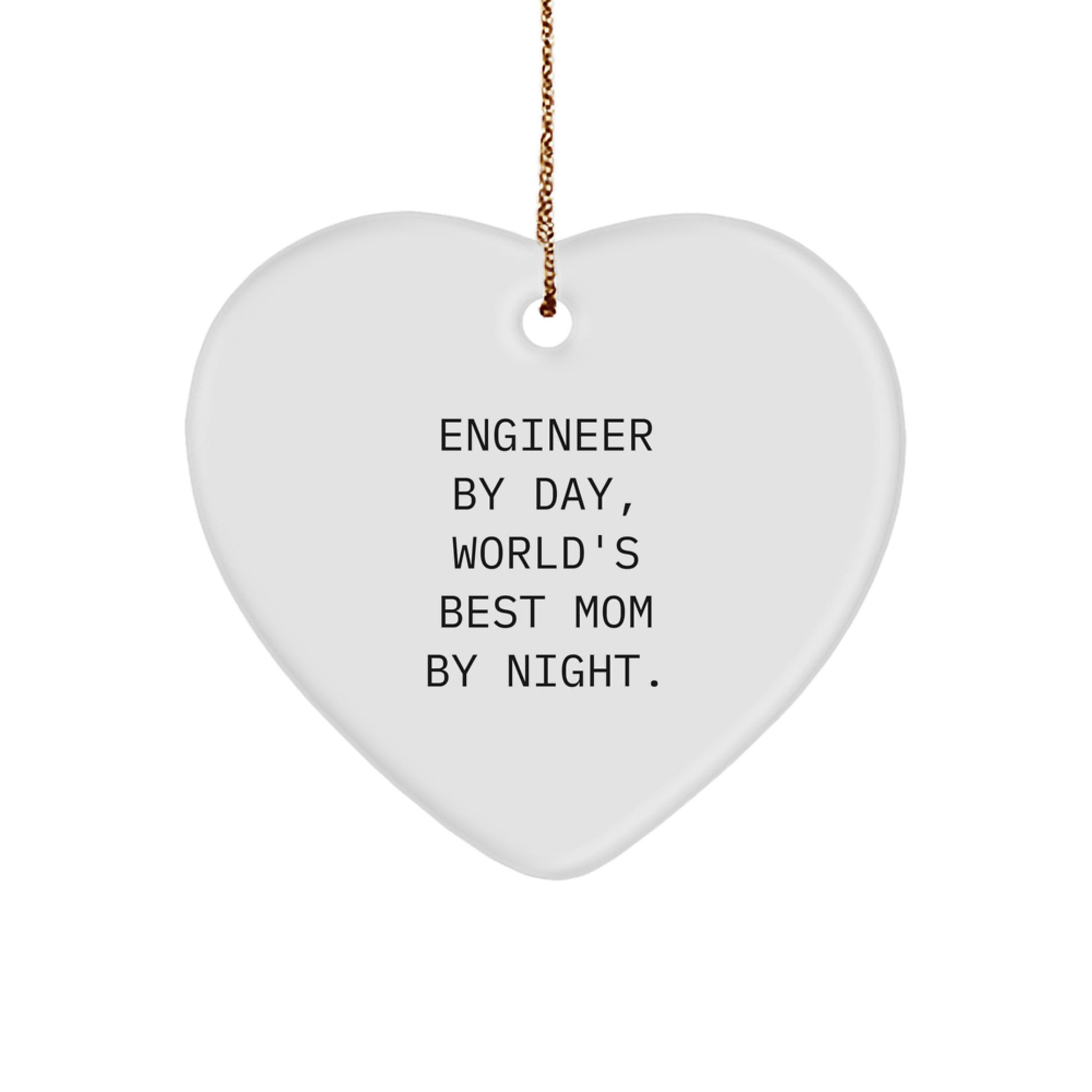 Funny Engineer Gifts from Mom Heart Ornament for Christmas Unique Gifts - Image 1