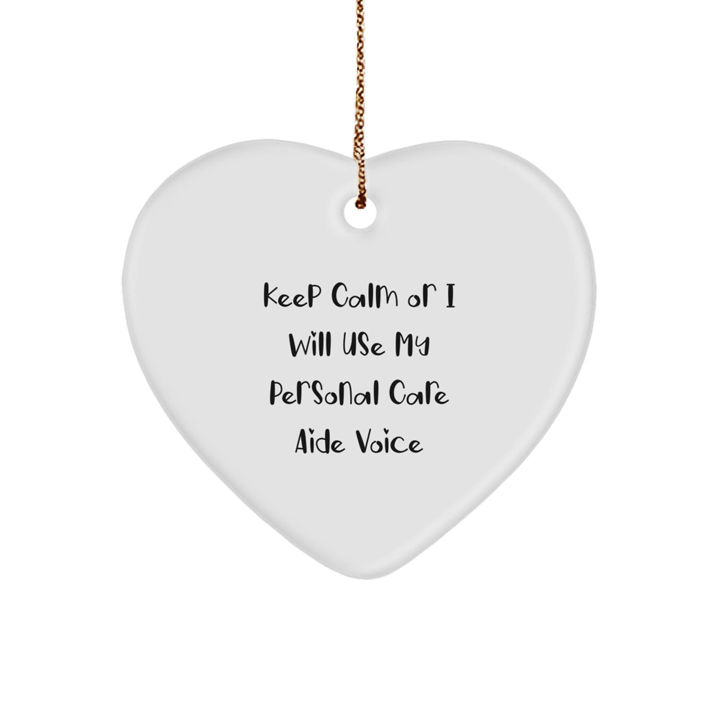 Funny Heart Ornament Gifts from Men for Personal Care Aide Friends on Christmas Unique Gifts - Image 1