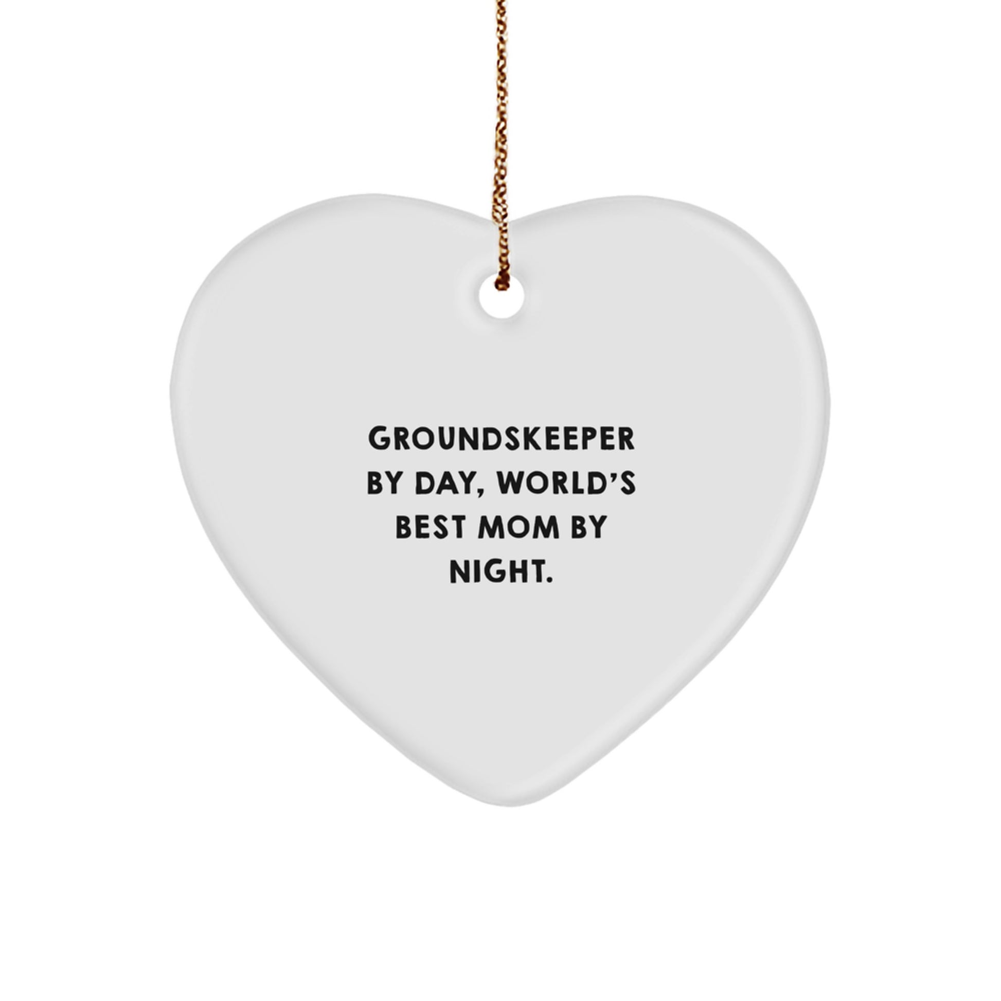 Funny groundskeeper Gifts - Heart Ornament for groundskeeper By Day, World's Best Mom By Night. Christmas Unique Gifts from Friends - Image 1