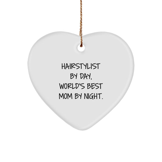 Hairstylist Gifts from Friends - 'Hairstylist By Day, World's Best Mom By Night.' Heart Ornament for Christmas - Image 1
