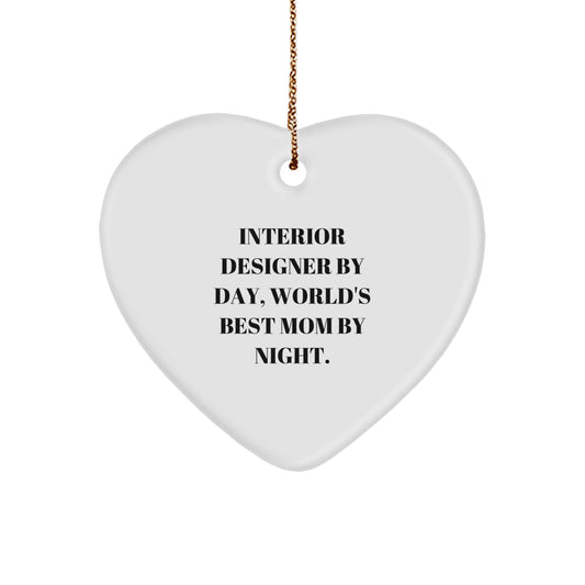 Interior Designer Gifts from Men - Funny Heart Ornament for Christmas, 'Interior Designer By Day, World's Best Mom By Night', Gifts for Interior Designer - Image 1