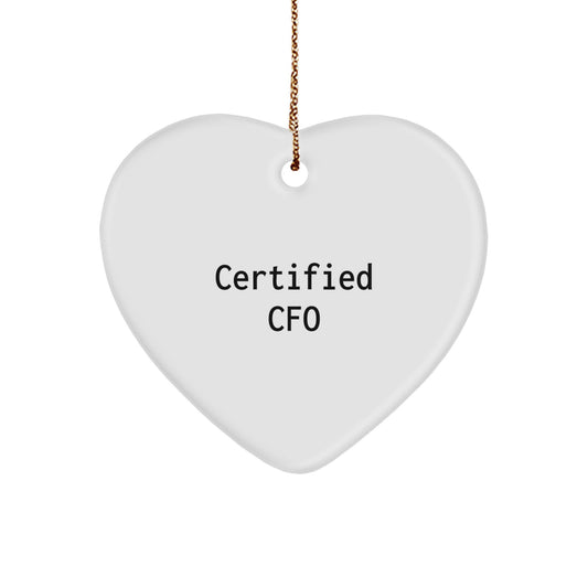 Funny CFO Gifts for Men - Heart Ornament with Certified Cfo Quote, Gifts from Family to CFO, Perfect Christmas Unique Gifts - Image 1