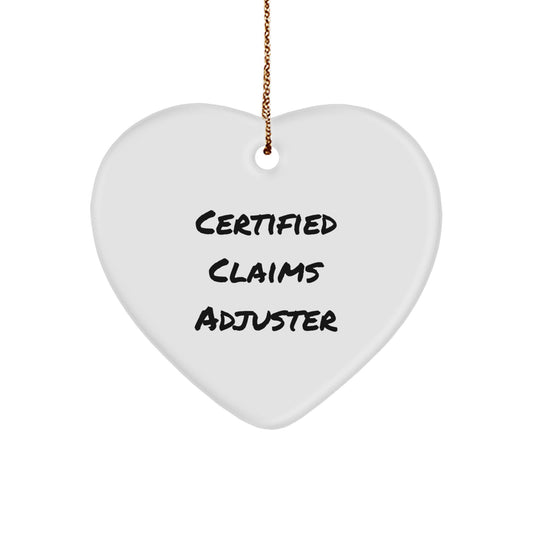 Funny Certified Claims Adjuster Christmas Unique Gifts from Family Members, Heart Ornament for Claims Adjuster Friends, Men, Women, or Coworkers - Image 1