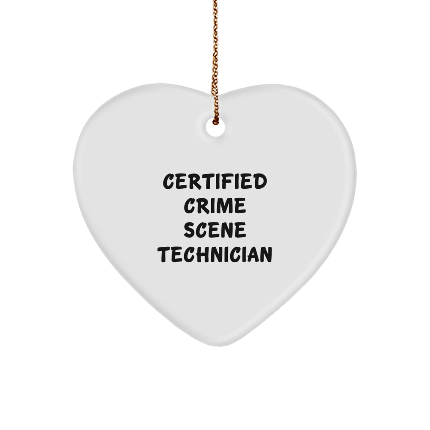 Crime Scene Technician Heart Ornament Funny Gifts from Men to Friends and Family for Christmas - Image 1
