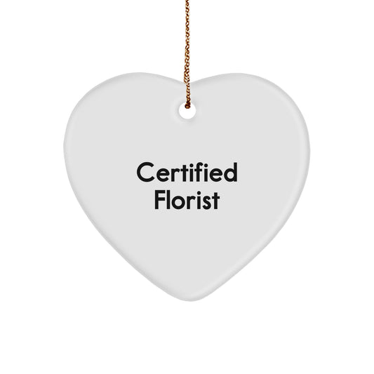 Funny Certified Florist Gifts from Friends for Florist Heart Ornament, Christmas Unique Gifts for Florist - Image 1
