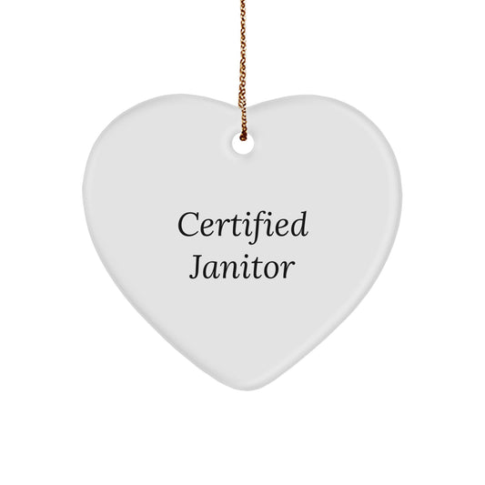 Funny Janitor Gifts from Men - Heart Ornament for Certified Janitor - Christmas Unique Gifts - Image 1