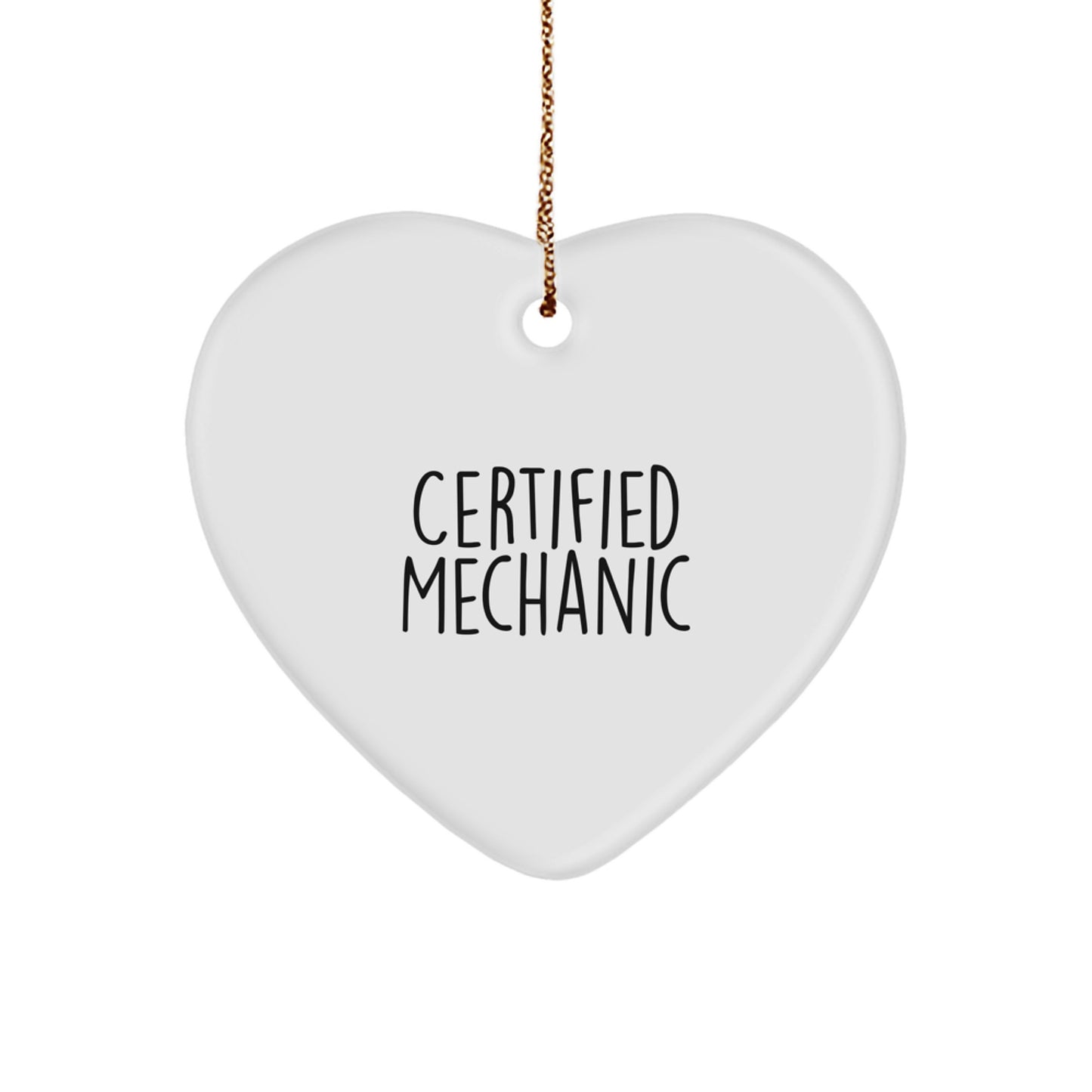 Funny Mechanic Gifts from Friends and Family - Heart Ornament for Christmas - Image 1