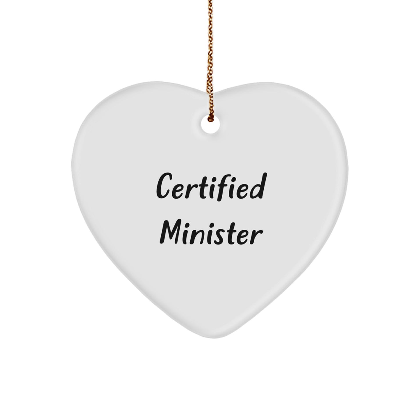 Funny Minister Christmas Unique Gifts from Friends and Family - Heart Ornament for Minister, Certified Minister, Inspirational Quote - Image 1