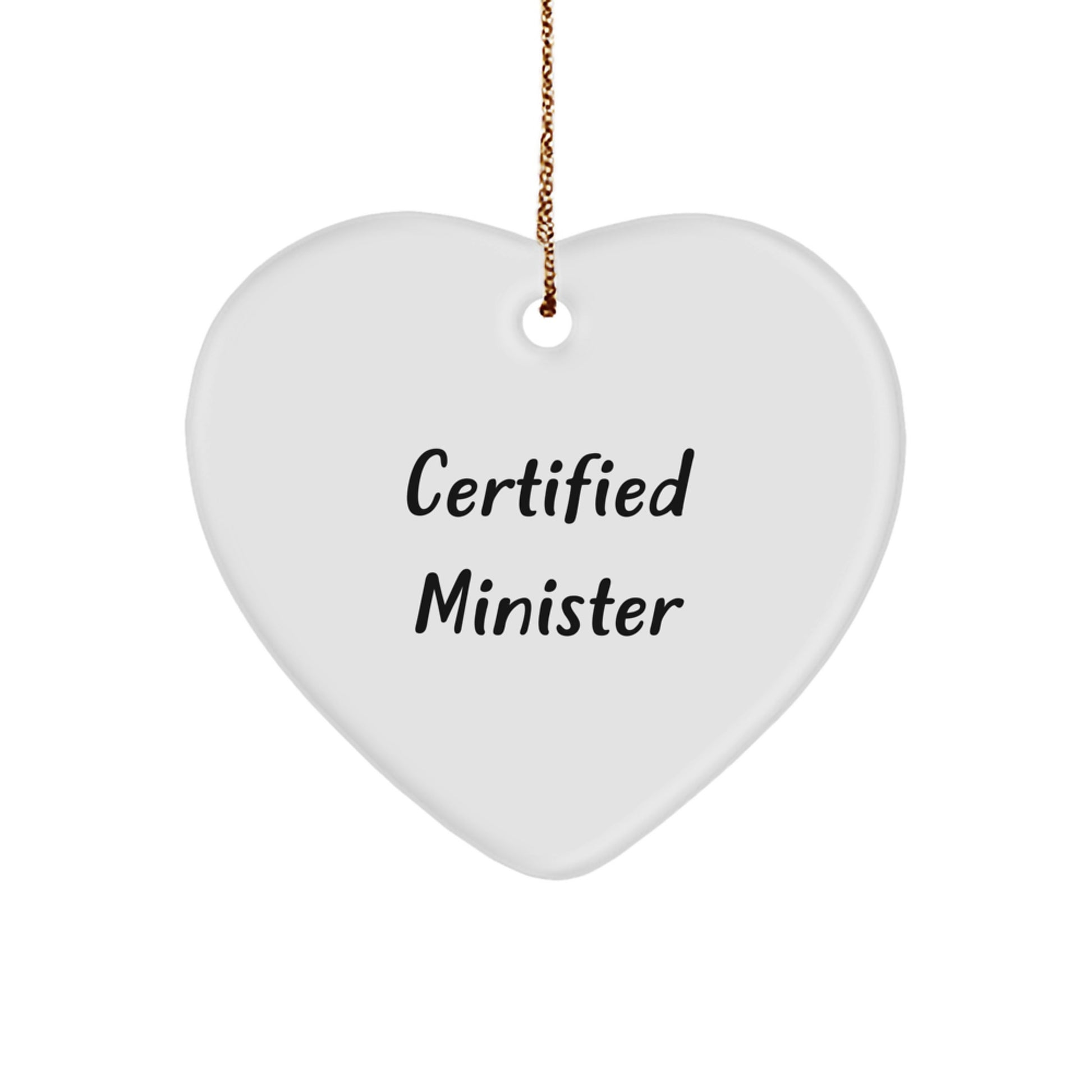 Funny Minister Christmas Unique Gifts from Friends and Family - Heart Ornament for Minister, Certified Minister, Inspirational Quote - Image 1