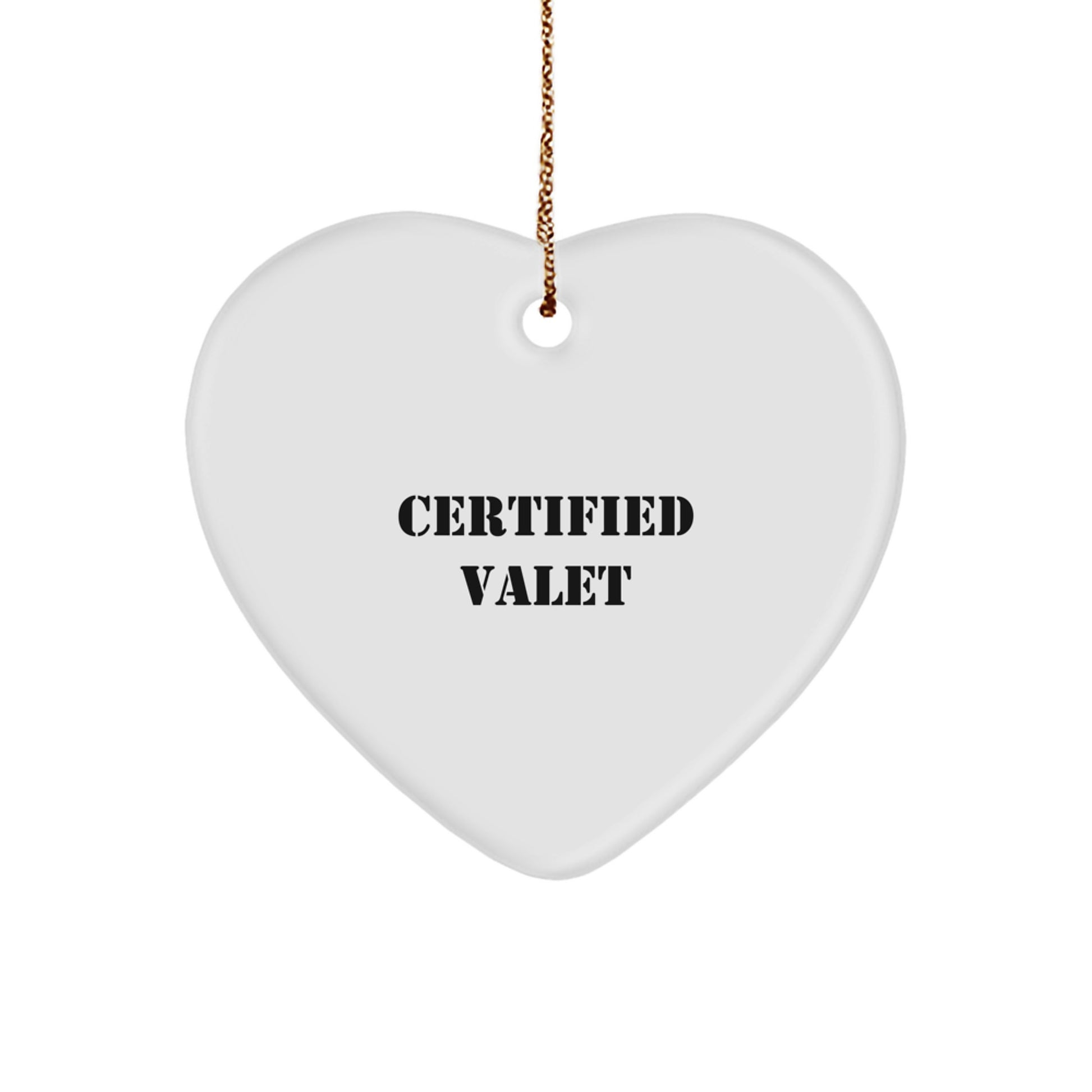 Funny Valet Quote Gifts from Friends and Family - Personalized Valet Heart Ornament for Christmas Unique Gifts - Image 1