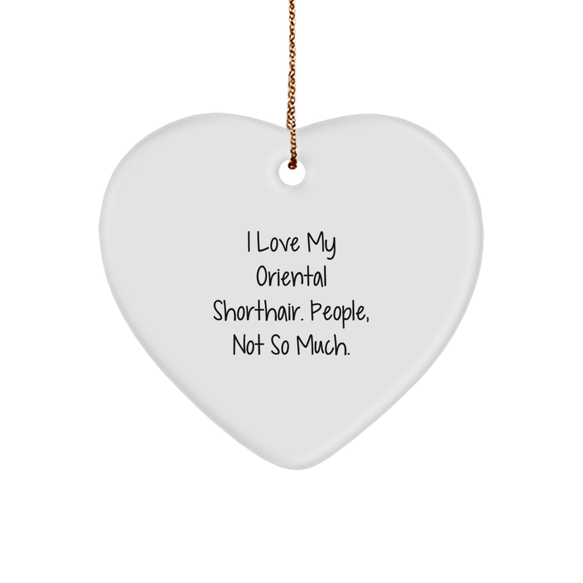 Funny Oriental Shorthair Cat Heart Ornament, Gifts for Oriental Shorthair Cat Lovers, Christmas Unique Gifts from Friends - Image 1