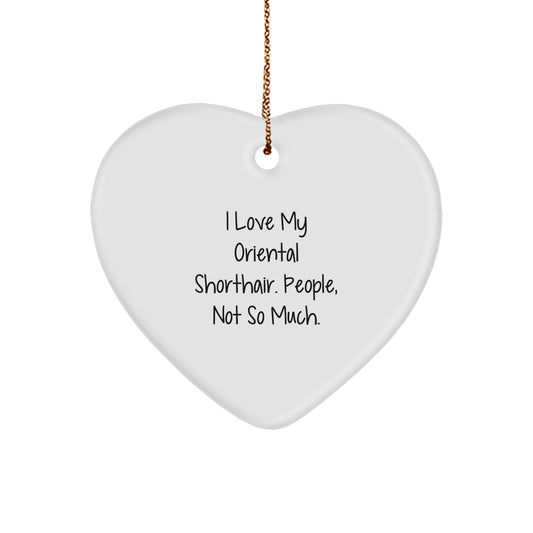 Funny Oriental Shorthair Cat Heart Ornament, Gifts for Oriental Shorthair Cat Lovers, Christmas Unique Gifts from Friends - Image 1