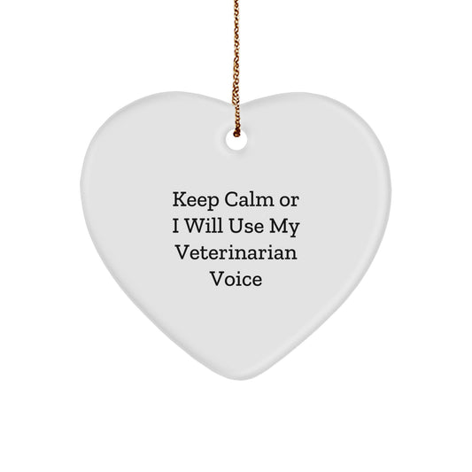 Funny Vet Gifts for Veterinarian Christmas Decorations, Heart Ornament with 'Keep Calm Or I Will Use My Veterinarian Voice' Quote, Gifts from Friends, Family, Coworkers, Men, Women - Image 1