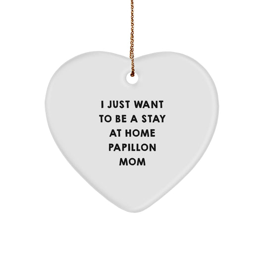 Papillon Dog Mom Funny Christmas Unique Gift Heart Ornament with Gold Cord, Ideal Gift for Papillon Dog Lover by Mom or Dad - Image 1