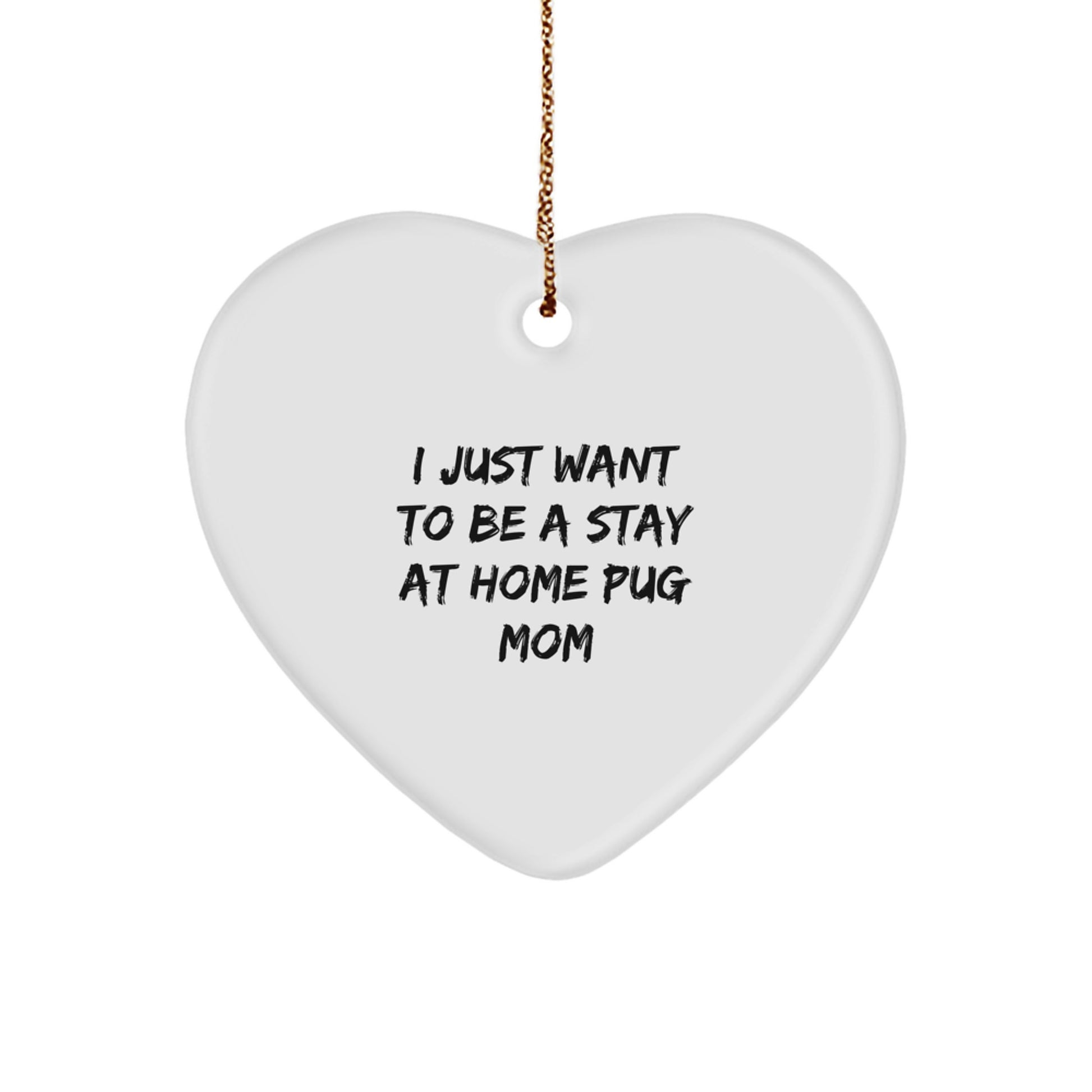 Funny Pug Dog Mom Gifts from Men to Friends for Christmas Unique Heart Ornament - Image 1
