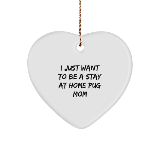 Funny Pug Dog Mom Gifts from Men to Friends for Christmas Unique Heart Ornament - Image 1