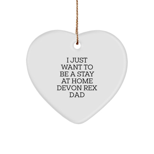 Devon Rex Cat Dad's Funny Quote Heart Ornament, Gifts from Men, Gifts for Devon Rex Cat, Christmas Unique Gifts - Image 1
