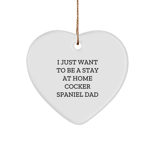 Cocker Spaniel Dad Funny Heart Ornament, Gifts from Men to Women for Cocker Spaniel Dog Owners, Christmas Unique Gifts - Image 1