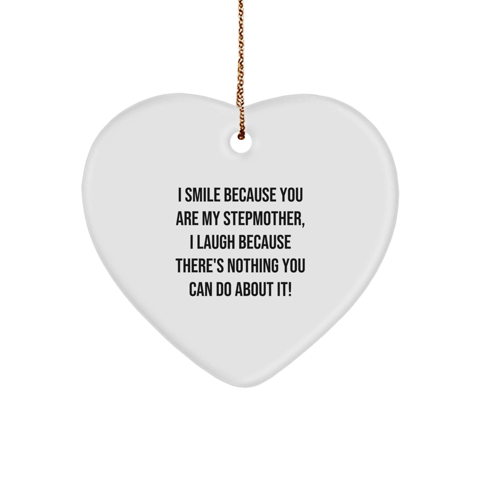 Funny Stepmother Gifts for Women Stepmother Heart Ornament, Smile Because You Are My Stepmother, Gifts from Men, Unique Christmas Unique Gift Ideas - Image 1