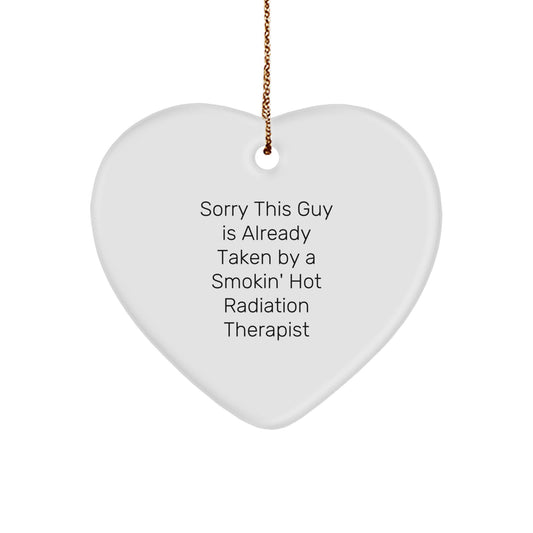 Funny Radiation Therapist Gifts from Men to Women - Heart Ornament for Radiation Therapist, Smokin' Hot Radiation Therapist Christmas Unique Gifts - Image 1