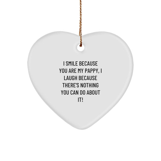 Funny Pappy Heart Ornament Gifts from Men to Pappy, Pappy Gifts for Christmas, I Smile Because You Are My Pappy, Heart Shaped Ornaments - Image 1