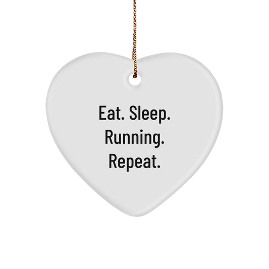 Funny Running Gifts for Her - Eat. Sleep. Running. Repeat. Heart Ornament, White, from Friends - Image 1