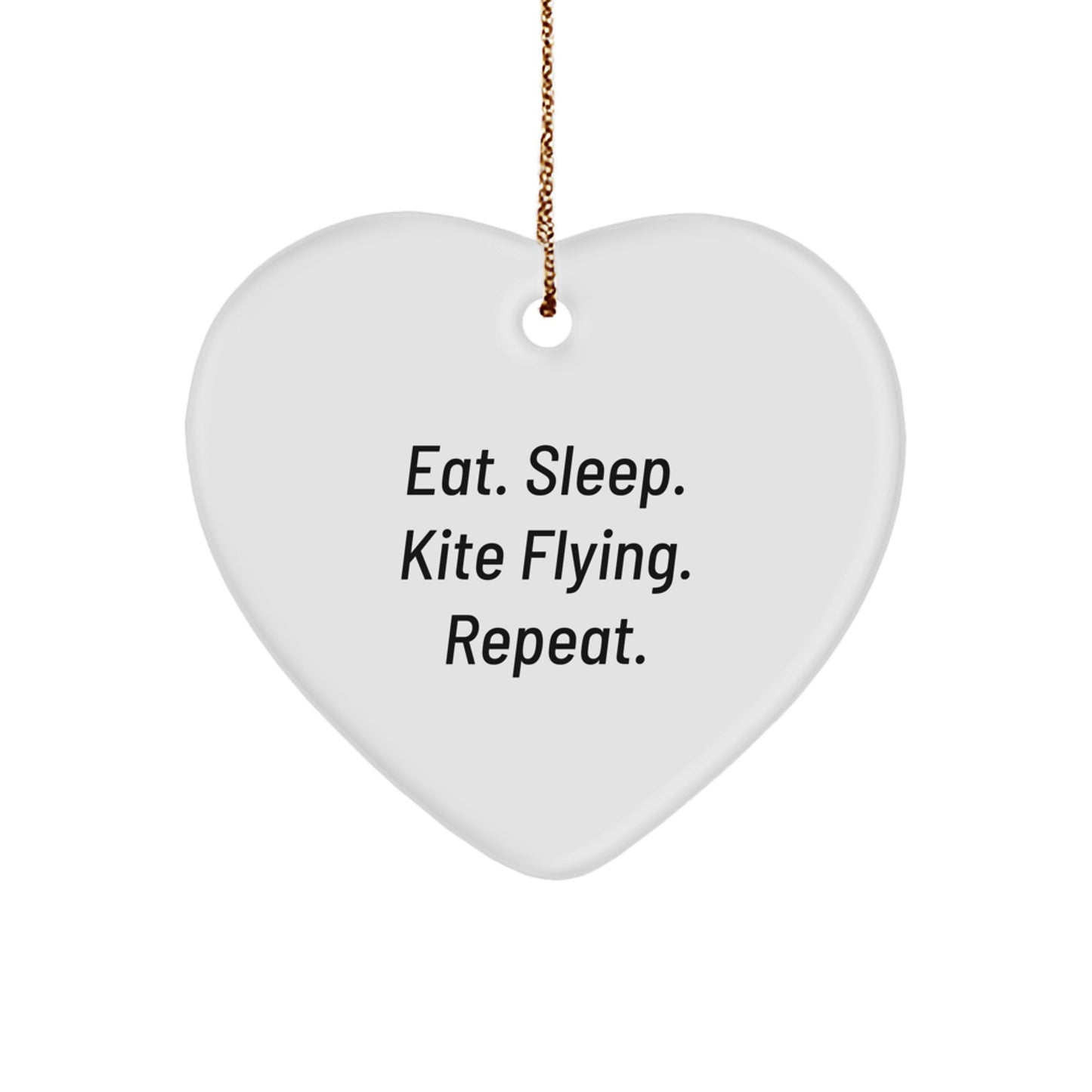 Eat. Sleep. Kite Flying. Repeat., Heart Ornament Gifts for Kite Flying Enthusiasts, Gifts from Family to Friends, Kite Flying Christmas Unique Gifts - Image 1