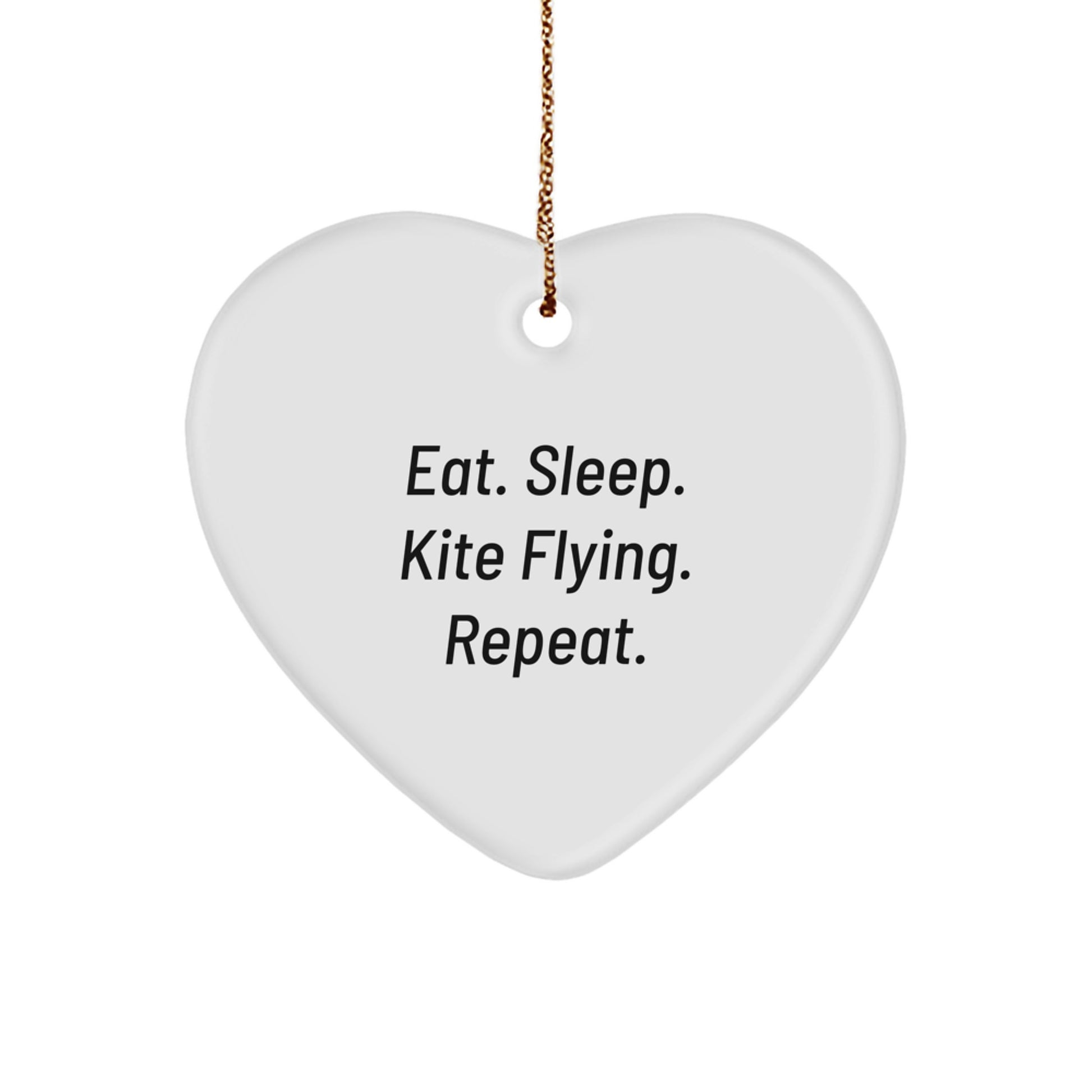 Eat. Sleep. Kite Flying. Repeat., Heart Ornament Gifts for Kite Flying Enthusiasts, Gifts from Family to Friends, Kite Flying Christmas Unique Gifts - Image 1