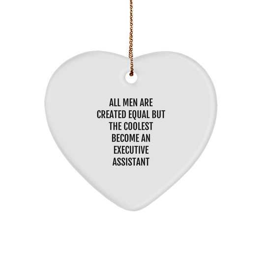 Funny Executive Assistant Gifts from Men, Gifts for Executive Assistants, Heart Ornament with Inspirational Quote, Perfect Christmas Unique Gifts - Image 1