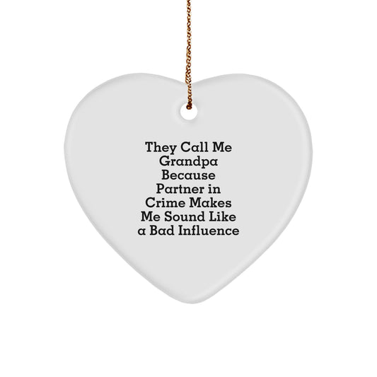 Funny Grandpa Gifts from Men - Heart Ornament for Christmas Unique Gifts - Grandpa Heart Shaped Ornament with Funny Quote, Gifts for Grandpa - Image 1