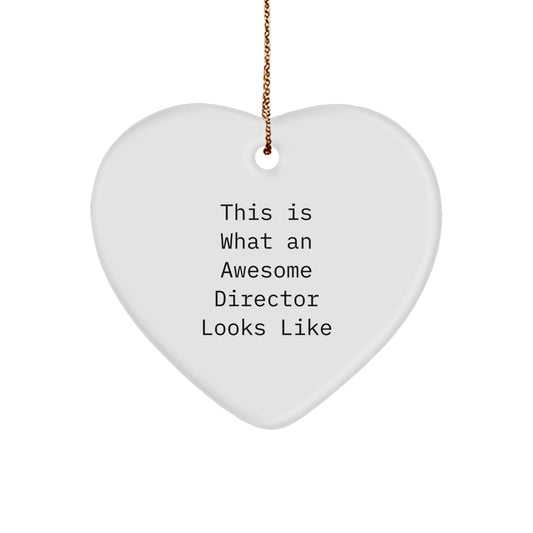 Funny Director Gifts from Friends, This Is What An Awesome Director Looks Like Heart Ornament for Director, Christmas Unique Gifts for Him - Image 1