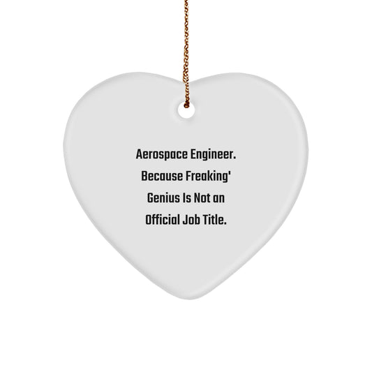 Funny Heart Ornament for Aerospace Engineer, Gifts from Men, Women, and Coworkers to Aerospace Engineer, Christmas Unique Gifts - Image 1